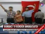 Bombacı 10 Gündür Ankara'daydı 