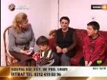 uzat elini - Uzat Elini 02.02.2013 Videosu