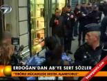Erdoğan'dan Ab'ye sert sözler  online video izle
