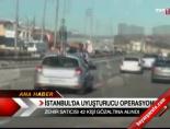 İstanbul'da uyuşturucu operasyonu  online video izle