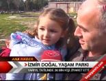 dogal yasam parki - İzmir Doğal Yaşam Parkı  Videosu