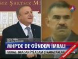 oktay vural - MHP'de gündem İmralı  Videosu