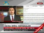 TSK'da istifa tartışmaları  online video izle