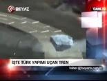 İşte Türk yapımı uçan tren  online video izle