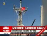casusluk davasi - İzmir'deki casusluk davası  Videosu