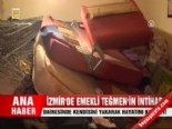 emekli asker - İzmir'de emekli teğmenin intiharı  Videosu