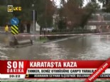 İzmir'de yollar göle döndü 