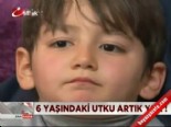 ali utku yucel - 6 yaşındaki Utku artık yok  Videosu