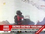 erciyes dagi - Erciyes Dağı'nda yaralanma  Videosu