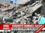 kerkuk - Kerkük'te bombalı saldırı  Videosu