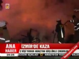 İzmir'de kaza 