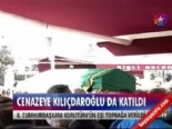 Cenazeye Kılıçdaroğlu da katıldı  online video izle