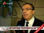 kanuni sultan suleyman - AK Parti'den ''muhteşem salon'' teklifi  Videosu