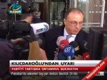 Kılıçdaroğlu'ndan uyarı  online video izle