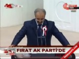 salih firat - Fırat AK Parti'de  Videosu