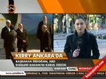 john kerry - Kerry Ankara'da  Videosu