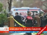 haber is - Ankara'da silahlı saldırı  Videosu