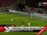 a milli futbol takimi - Andorra-Türkiye maçına doğru  Videosu