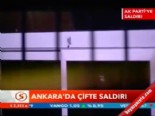 Ankara'da çifte saldırı  online video izle