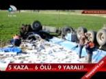 afyonkarahisar - 5 kaza: 6 ölü, 9 yaralı  Videosu