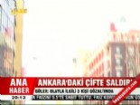 Ankara'daki çifte saldırı  online video izle