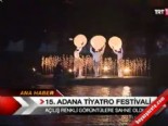 15. Adana Tiyatro Festivali online video izle