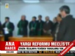 Yargı reformu Meclis'te  online video izle