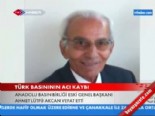 basin kurulusu - Türk basınının acı kaybı  Videosu