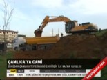 camlica - Çamlıca'ya Camii  Videosu