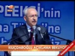 Kılıçdaroğlu açıklama bekliyor  online video izle