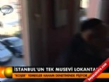 musaevi lokantasi - İstanbul'un tek musaevi lokantası  Videosu