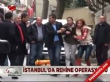 rehine krizi - İstanbul'da rehine operasyonu  Videosu