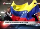 hugo chavez - Ölümüne sevinenler de vardı  Videosu