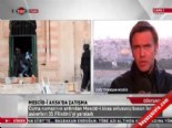 Mescid-i Aksa'da çatışma  online video izle