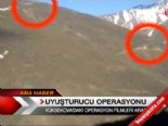 Yüksekova'da uyuşturucu operasyonu  online video izle