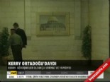 ortadogu - Kerry Ortadoğu'daydı  Videosu