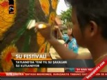 Tayland'da su festivali