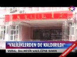 turkiye cumhuriyeti - ''Valiliklerden de kaldırıldı''  Videosu