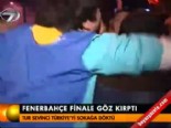 Fenerbahçe finale göz kırptı  online video izle