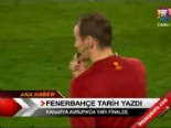 Fenerbahçe tarih yazdı  online video izle