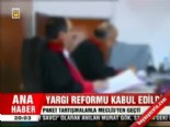 Yargı reformu kabul edildi  online video izle