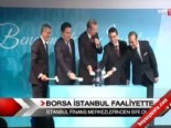 Borsa İstanbul faaliyette 