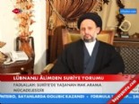 hizbullah - Lübnanlı alimlerin Suriye yorumu  Videosu