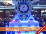 polis balosu - Balo daveti ellerine ulaşmamış  Videosu