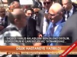 erdogan bayraktar - Dilek hastaneye yatırıldı  Videosu