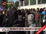 istanbul universitesi - Okumaya değil, kavgaya gelmişler  Videosu