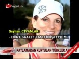 Patlamadan kurtulan Türkler anlattı 