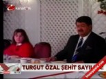 semra ozal - ''Turgut Özal şehit sayılsın'' Videosu