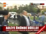 diyarbakir agir ceza mahkemesi - Adliye önünde düello  Videosu