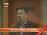 gultan kisanak - 'CHP de sürece katılmalı'  Videosu